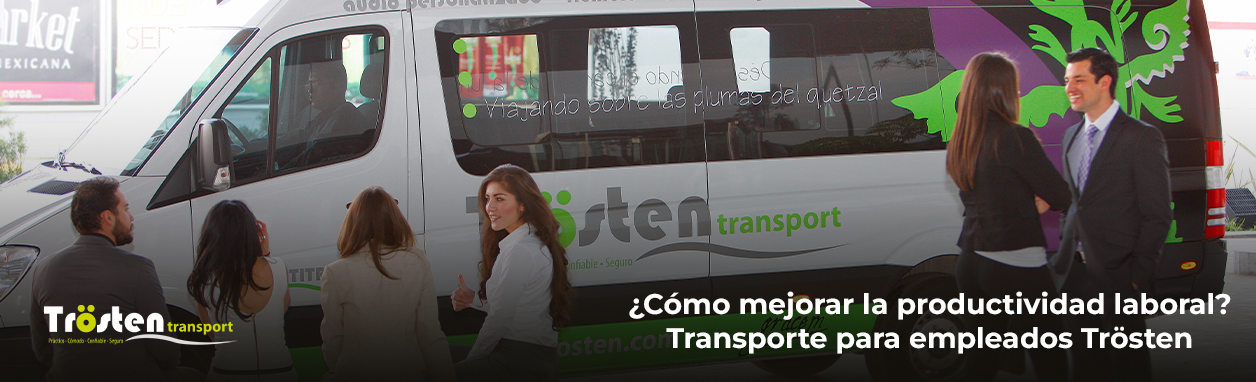 ¿Cómo-mejorar-la-productividad-laboral--Transporte-para-empleados-Trösten