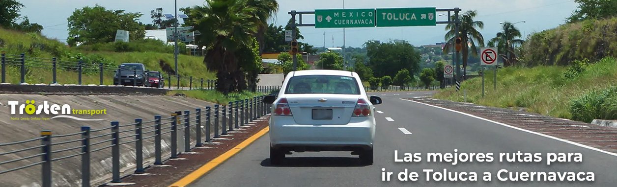 Las-mejores-rutas-para-ir-de-Toluca-a-Cuernavaca.-